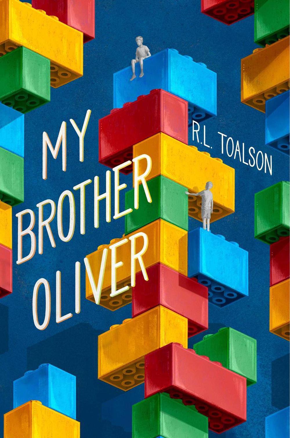 My Brother Oliver by R.L. Toalson - ISBN: 9781665956307