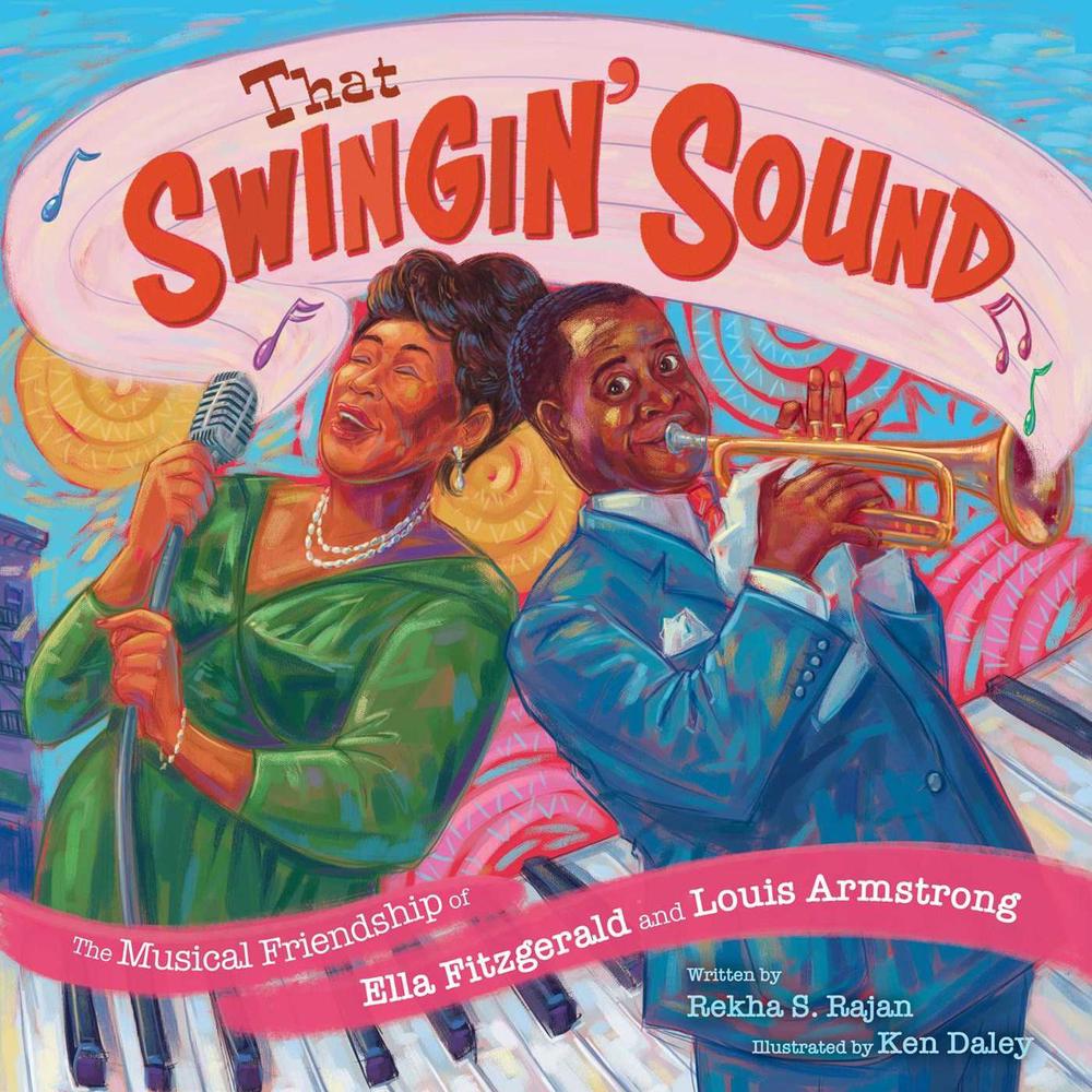 That Swingin' Sound! by Rekha S. Rajan - ISBN: 9781665957038