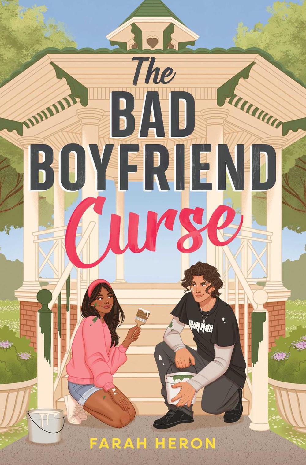 The Bad Boyfriend Curse by Farah Heron - ISBN: 9781665957618