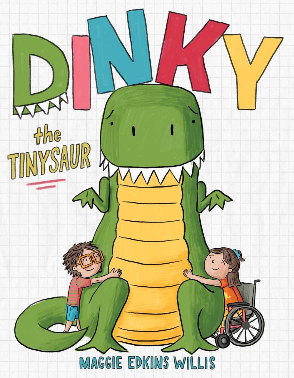 Dinky the Tinysaur by Maggie Edkins Willis - ISBN: 9781665957960
