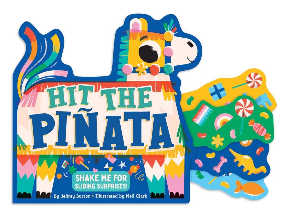 Hit the Piñata by Jeffrey Burton - ISBN: 9781665959803