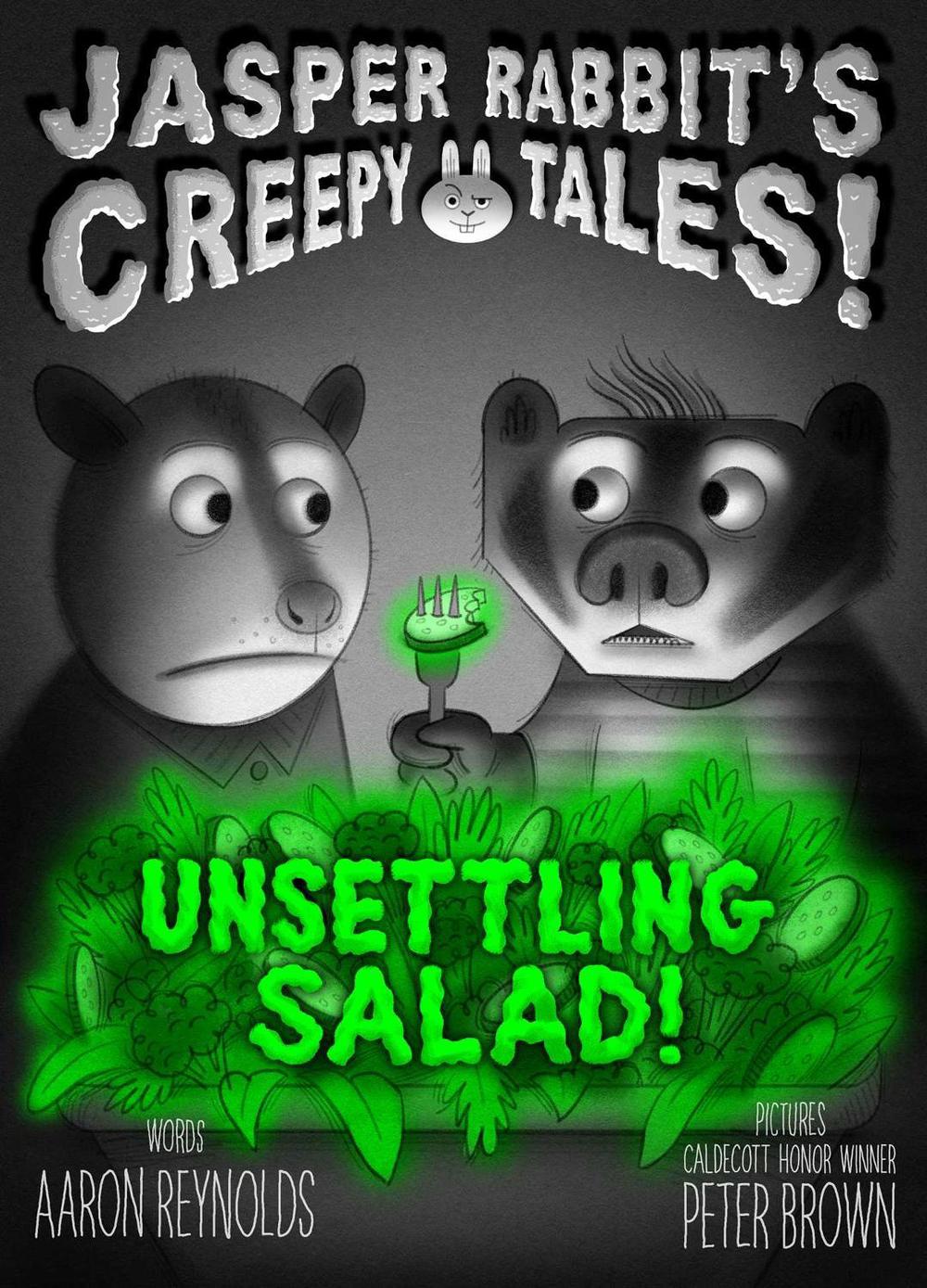 Unsettling Salad! by Aaron Reynolds - ISBN: 9781665961110
