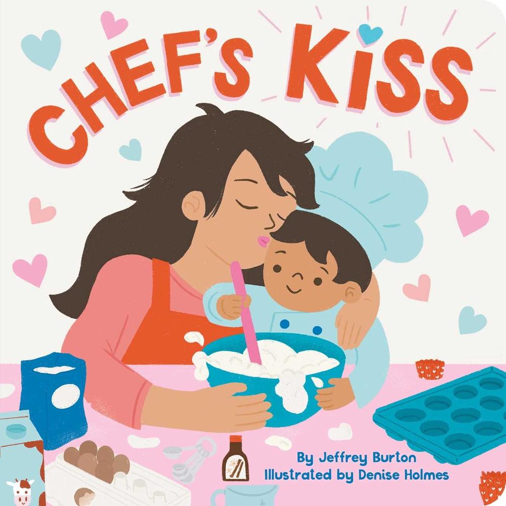 Chef's Kiss by Jeffrey Burton - ISBN: 9781665962070