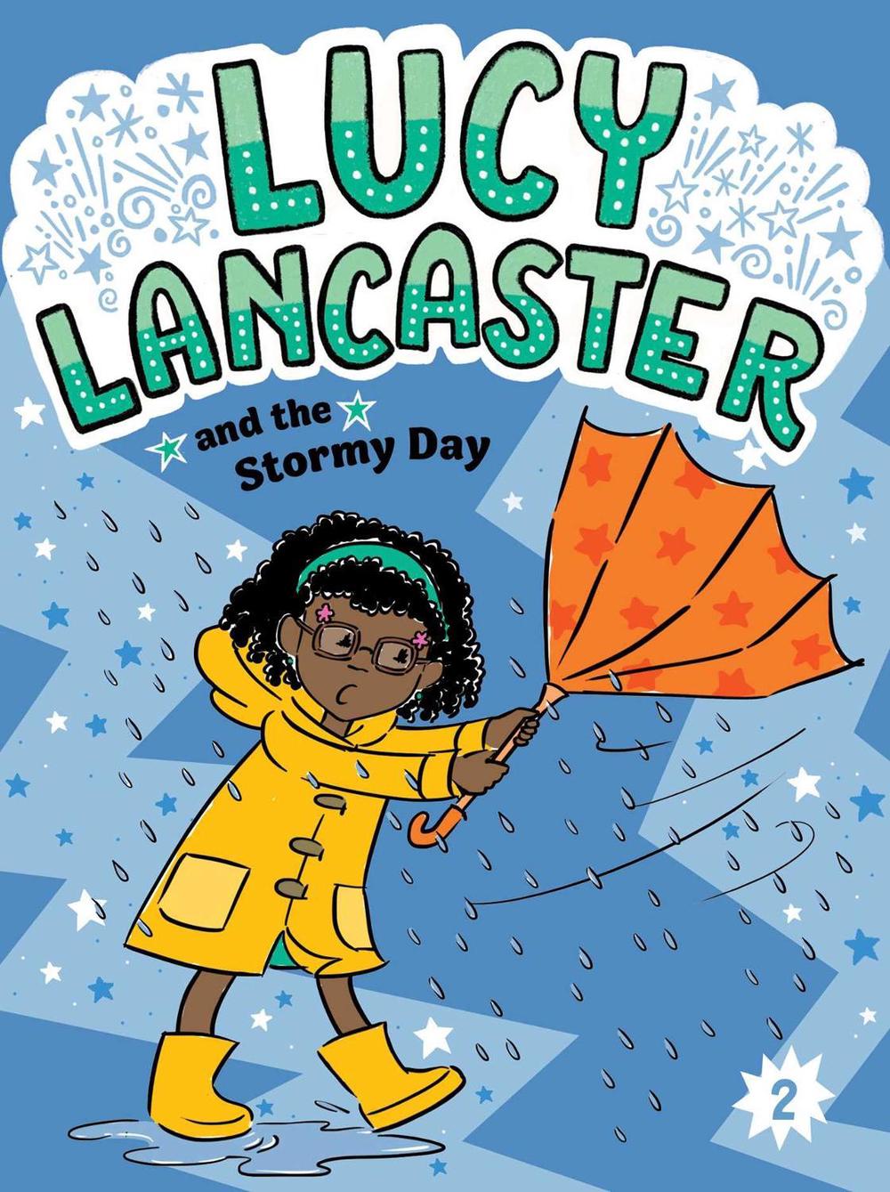 Lucy Lancaster and the Stormy Day by Willow Coven - ISBN: 9781665964005