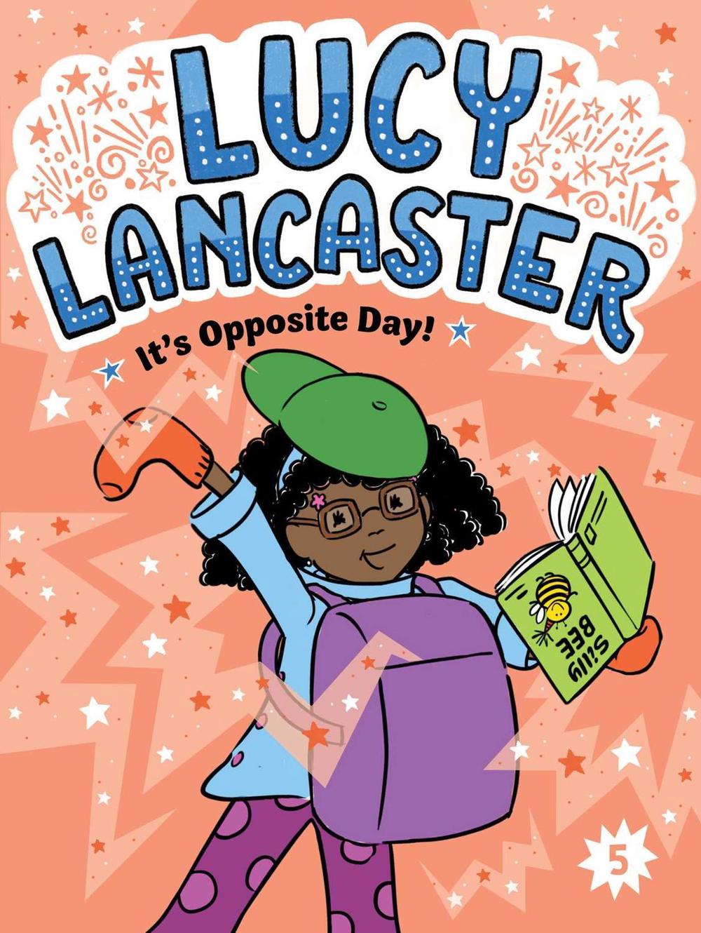 Lucy Lancaster It's Opposite Day! by Willow Coven - ISBN: 9781665964081