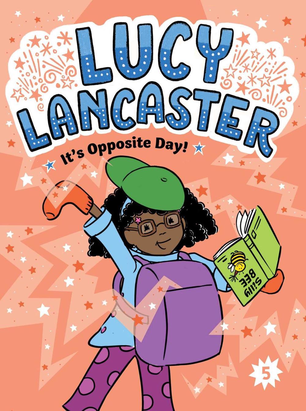 Lucy Lancaster It's Opposite Day! by Willow Coven - ISBN: 9781665964098