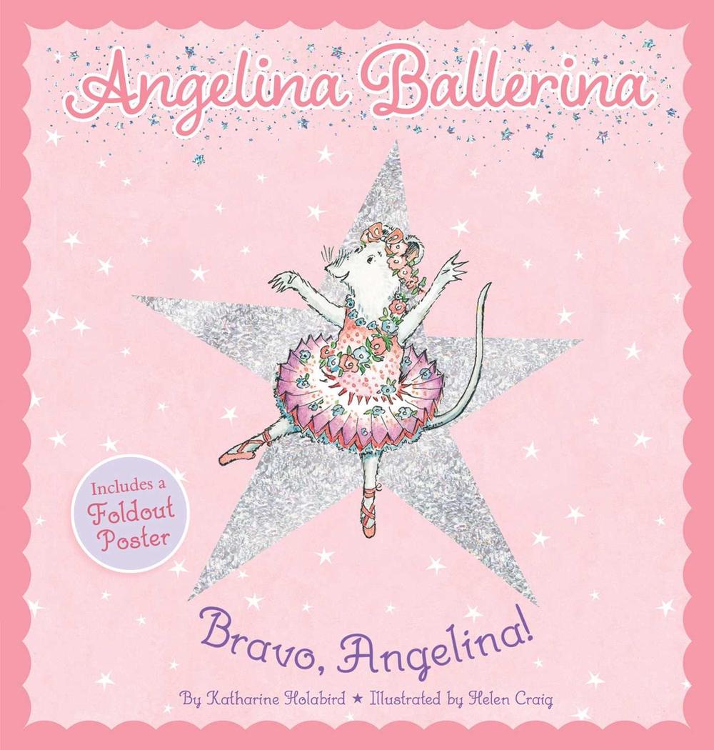 Bravo, Angelina! by Katharine Holabird - ISBN: 9781665965699