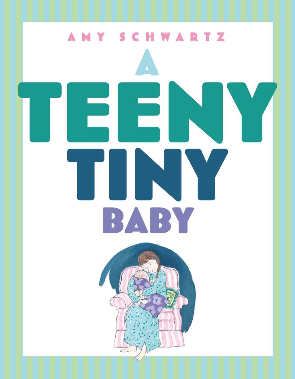 A Teeny Tiny Baby by Amy Schwartz - ISBN: 9781665966382