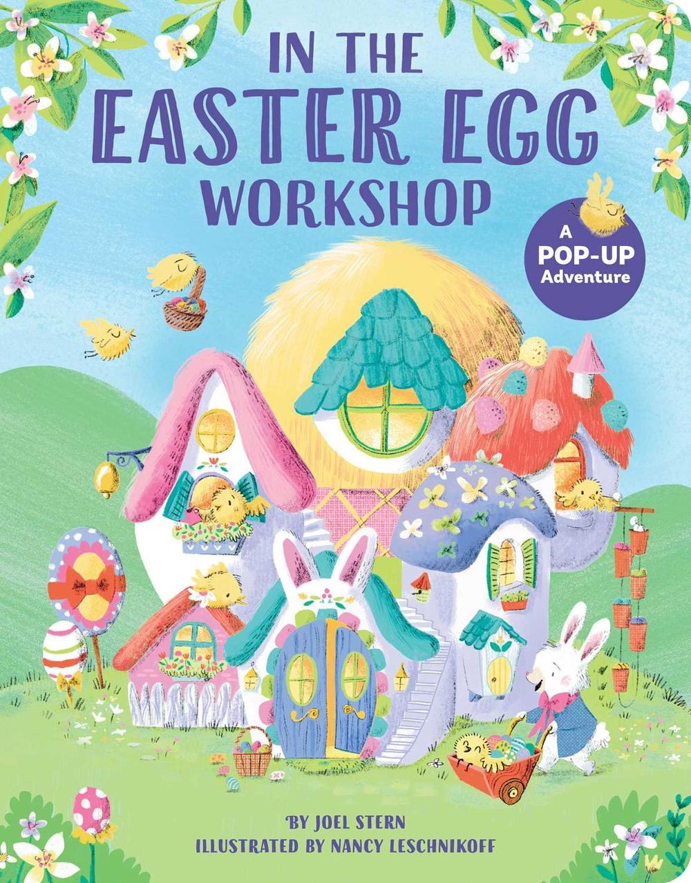 In the Easter Egg Workshop by Joel Stern - ISBN: 9781665966580