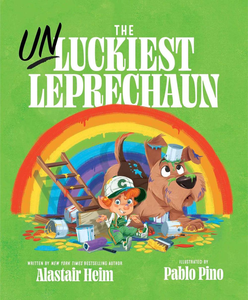 The Unluckiest Leprechaun by Alastair Heim - ISBN: 9781665970600