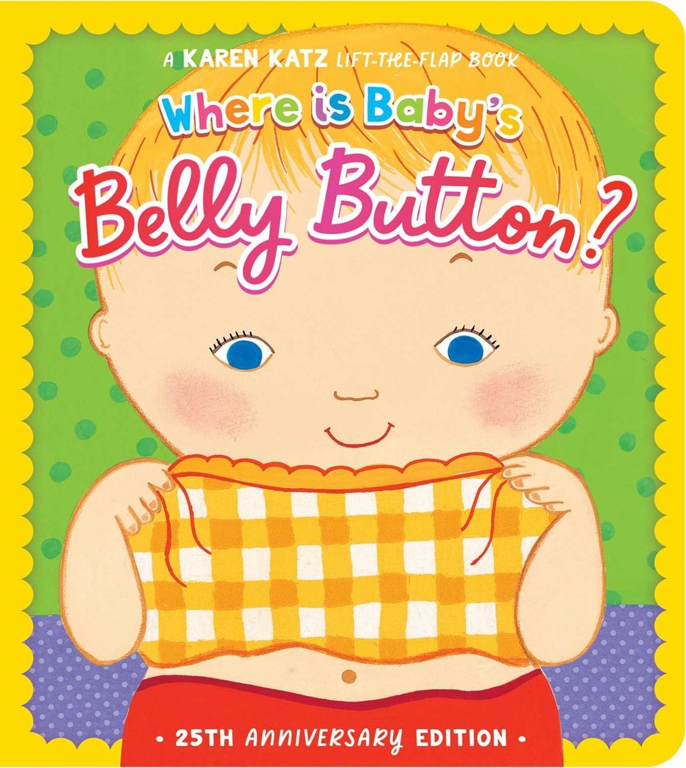 Where Is Baby's Belly Button? by Karen Katz - ISBN: 9781665971638