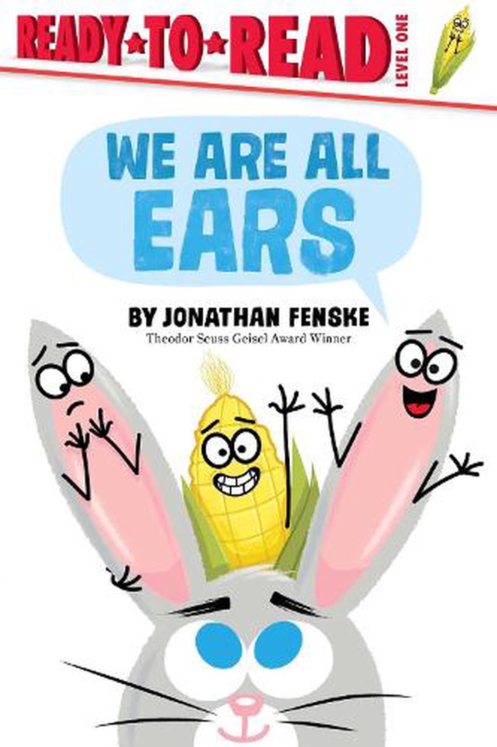 We Are All Ears by Jonathan Fenske - ISBN: 9781665973793
