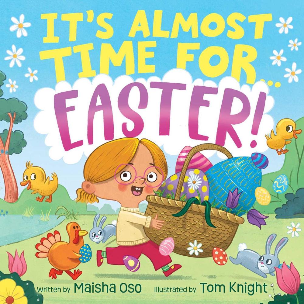 It's Almost Time for . . . Easter! by Maisha Oso - ISBN: 9781665980104