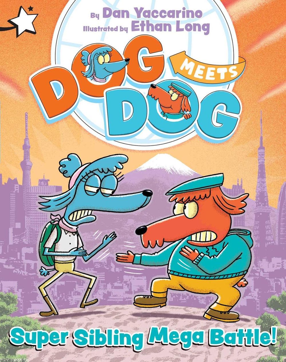 Super Sibling Mega Battle! by Dan Yaccarino - ISBN: 9781665980654