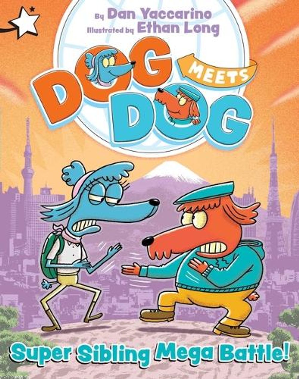 Super Sibling Mega Battle! by Dan Yaccarino - ISBN: 9781665980661