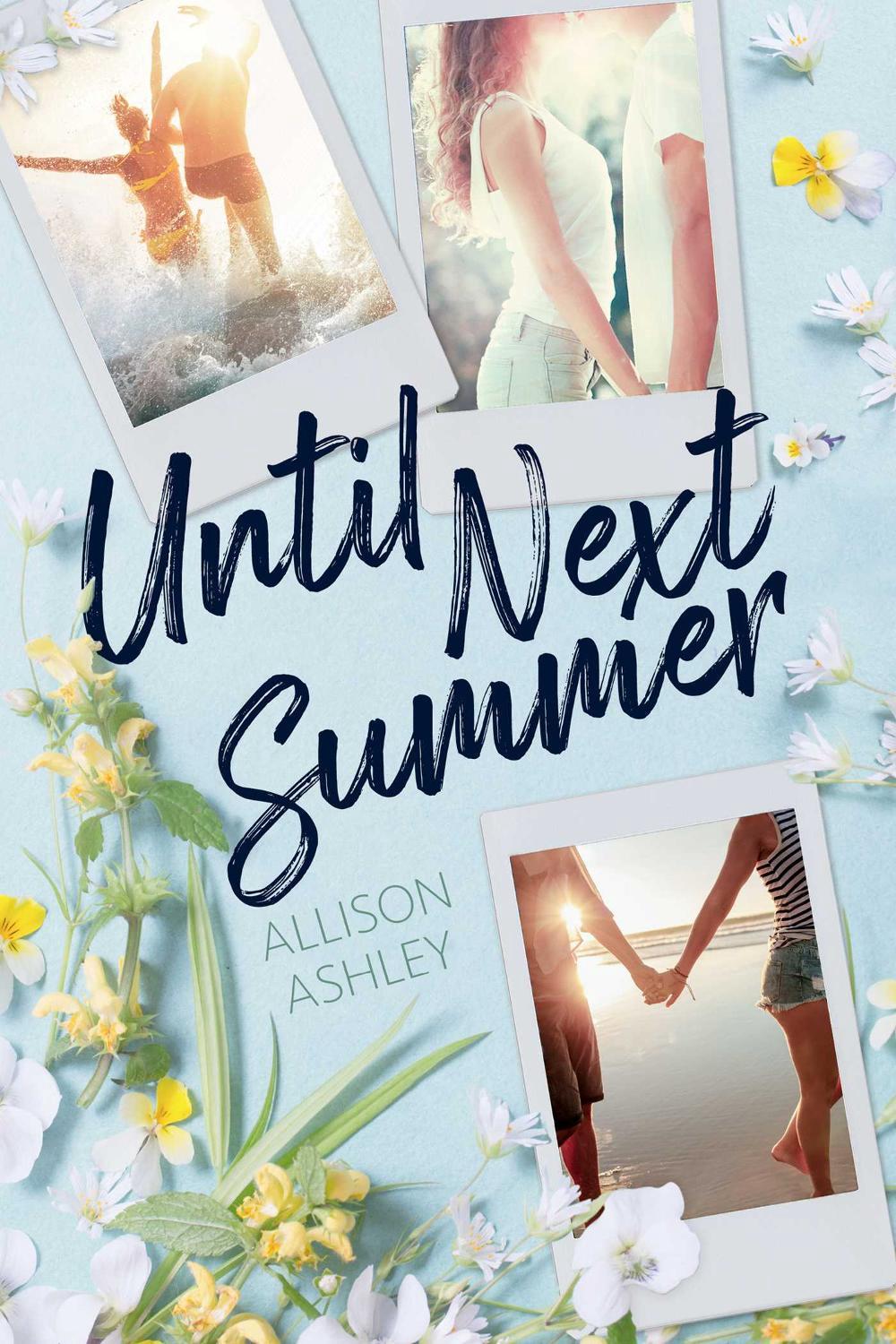 Until Next Summer by Allison Ashley - ISBN: 9781665982214
