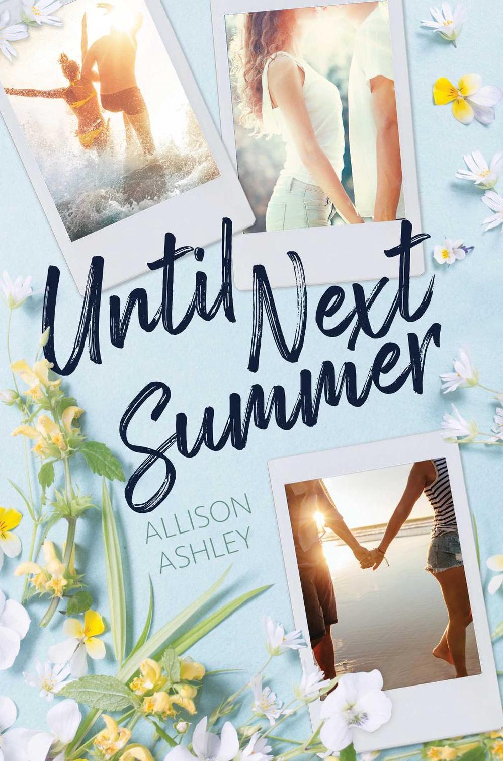 Until Next Summer by Allison Ashley - ISBN: 9781665982221
