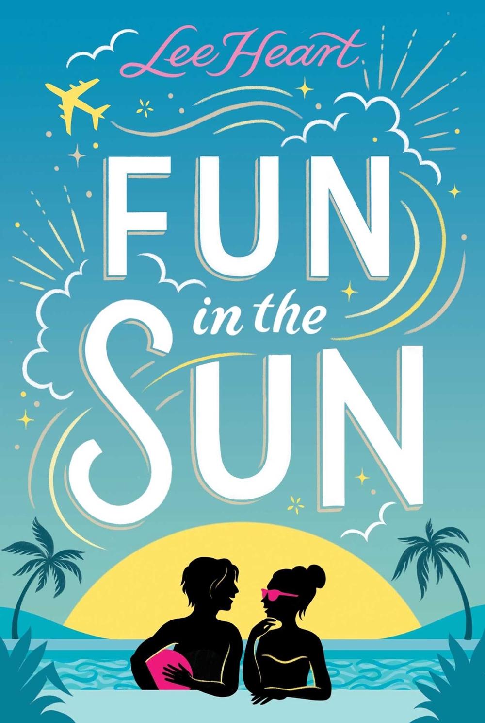 Fun in the Sun by Lee Heart - ISBN: 9781665984836
