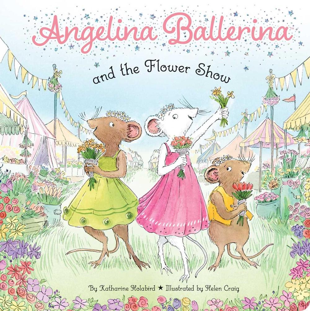 Angelina Ballerina and the Flower Show by Katharine Holabird - ISBN: 9781665985864