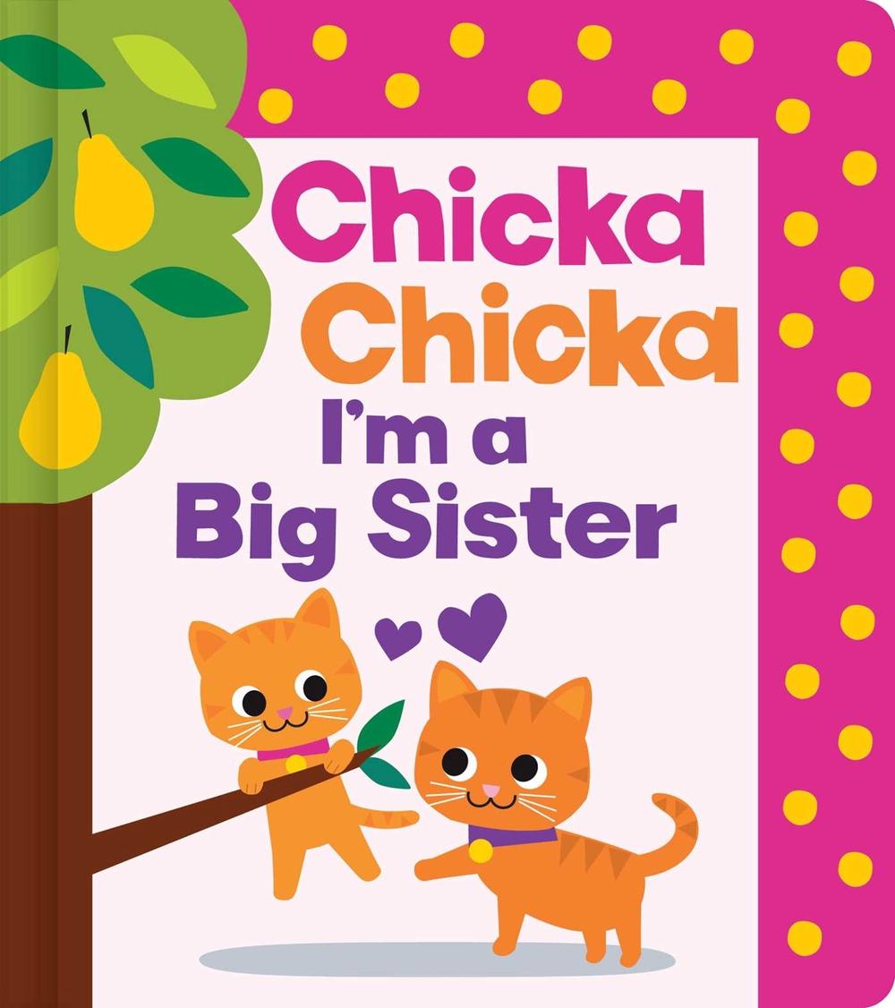 Chicka Chicka I'm a Big Sister by Daniel Roode - ISBN: 9781665988223