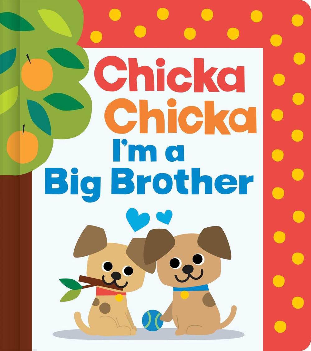 Chicka Chicka I'm a Big Brother by Daniel Roode - ISBN: 9781665988247