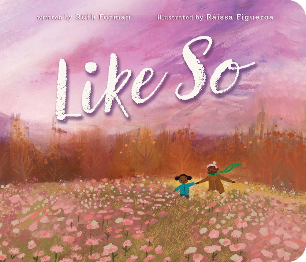 Like So by Ruth Forman - ISBN: 9781665988797