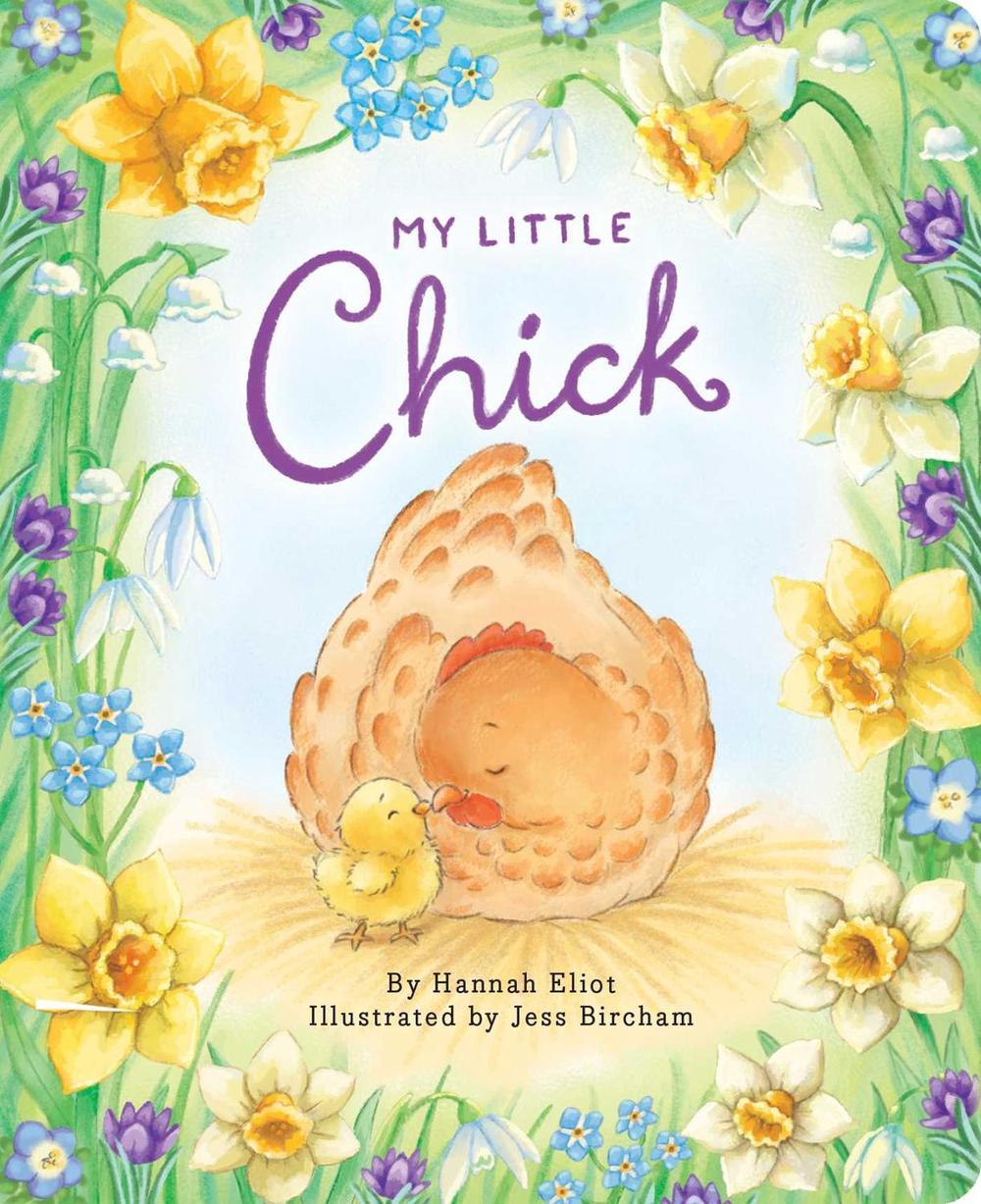 My Little Chick by Hannah Eliot - ISBN: 9781665988889