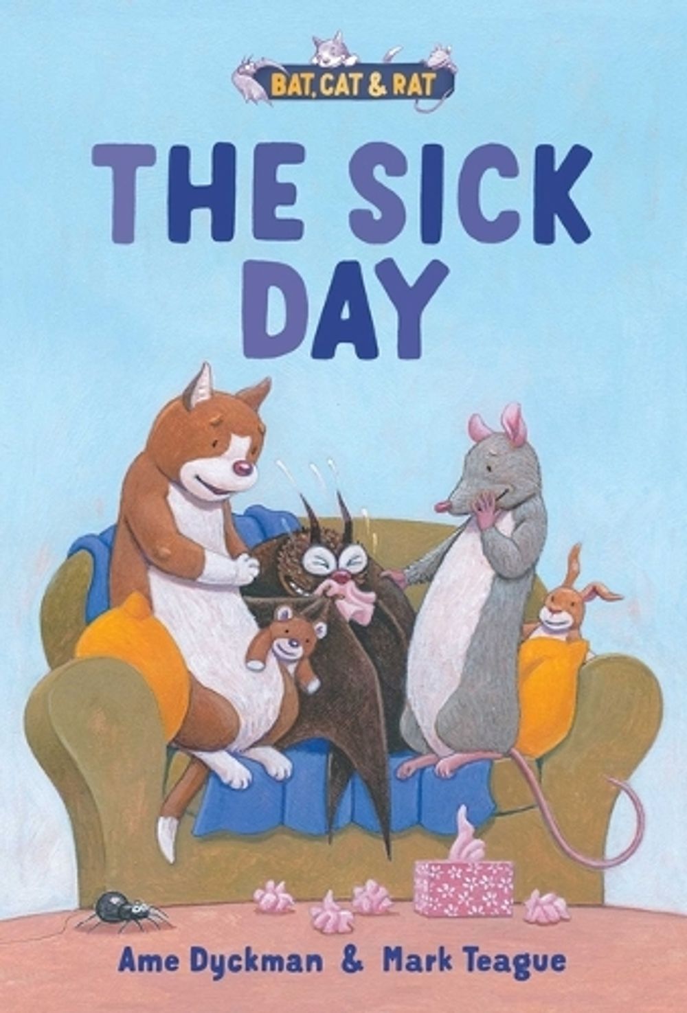 The Sick Day by Ame Dyckman - ISBN: 9781665989152