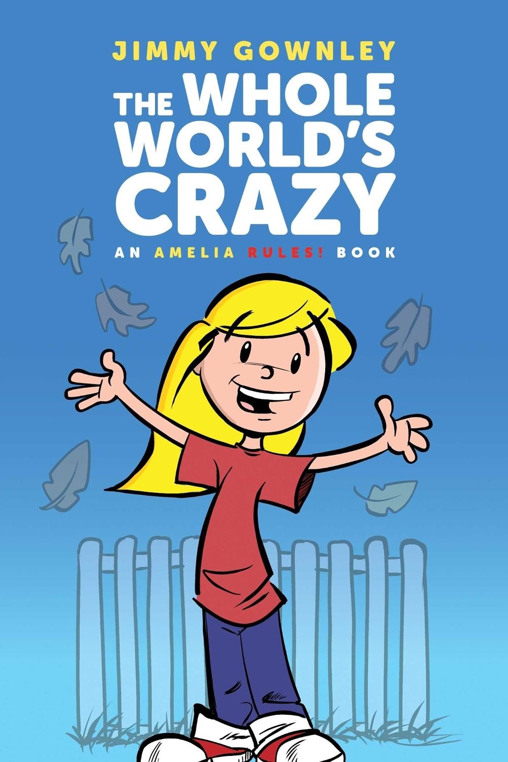 The Whole World's Crazy by Jimmy Gownley - ISBN: 9781665989923