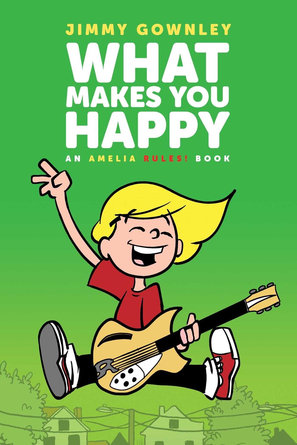 What Makes You Happy by Jimmy Gownley - ISBN: 9781665989947
