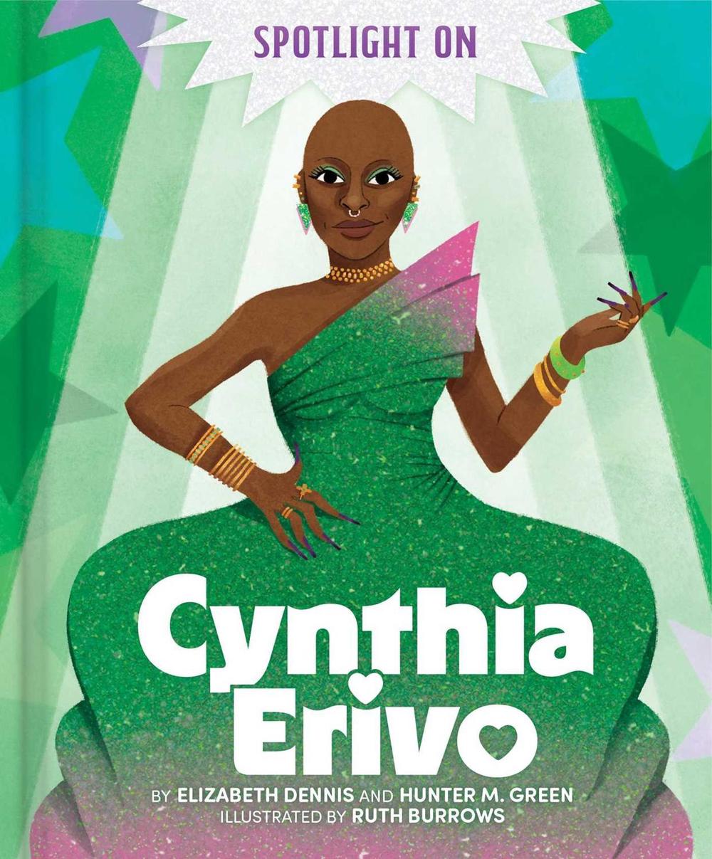Spotlight on Cynthia Erivo by Ruth Burrows - ISBN: 9781665990615