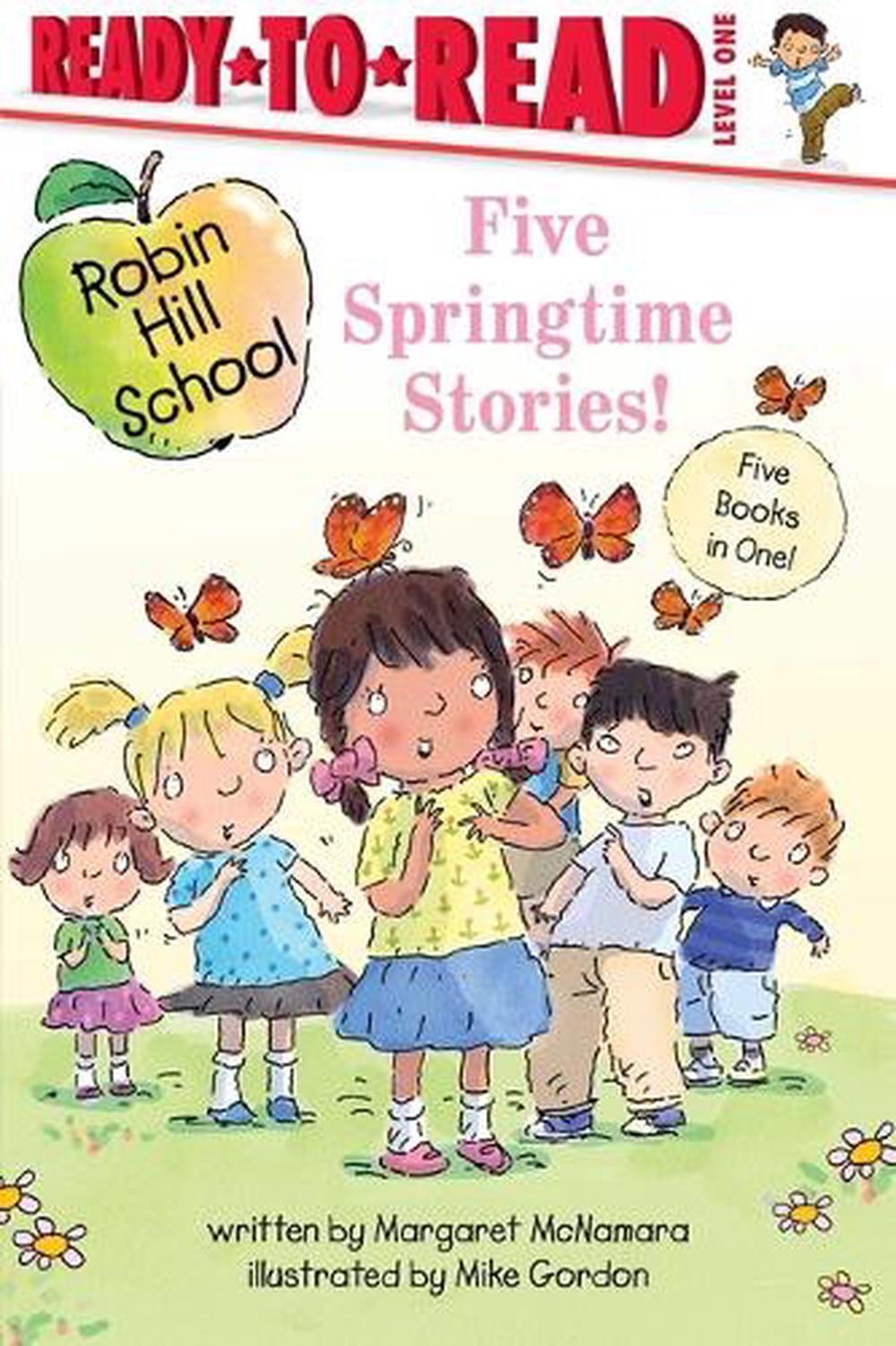 Five Springtime Stories! by Margaret McNamara - ISBN: 9781665990806