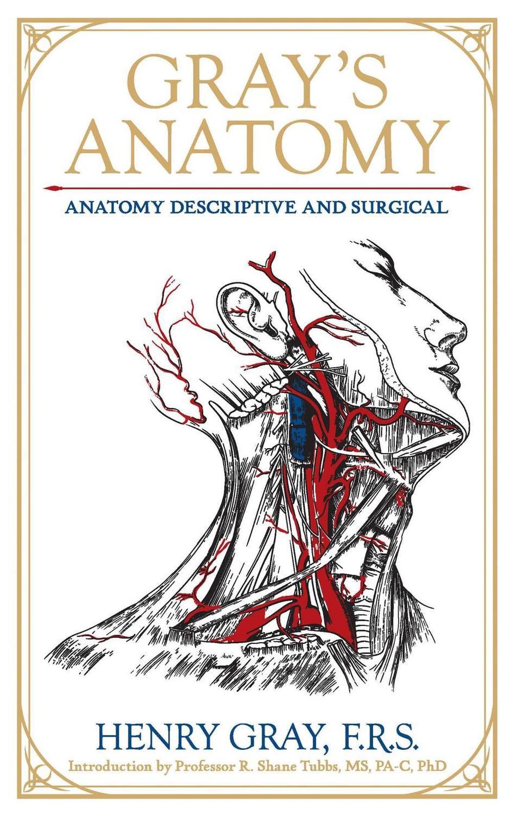 Gray's Anatomy by Dr. Henry Gray, FRS - ISBN: 9781667204734