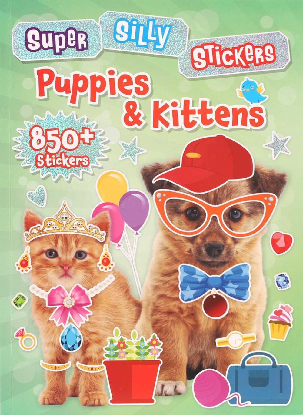 Super Silly Stickers: Puppies & Kittens Sticker Book for Kids by Editors of Silver Dolphin Books - ISBN: 9781667205946