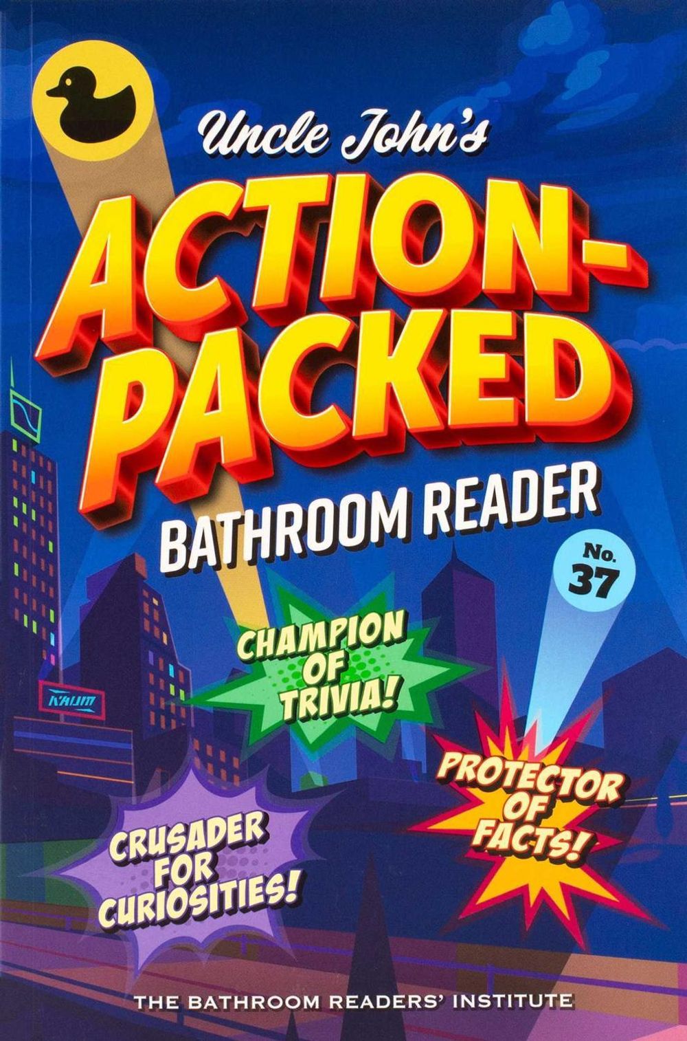 Uncle John's Action-Packed Bathroom Reader by Bathroom Readers' Institute - ISBN: 9781667206035
