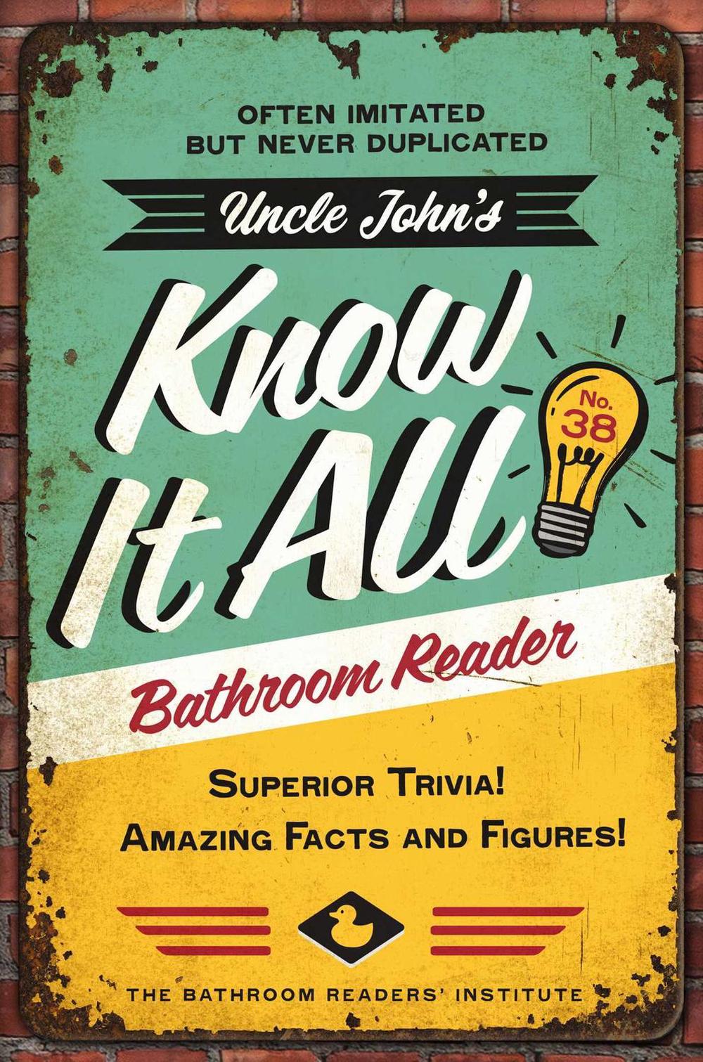 Uncle John's Know It All Bathroom Reader by Bathroom Readers' Institute - ISBN: 9781667208480