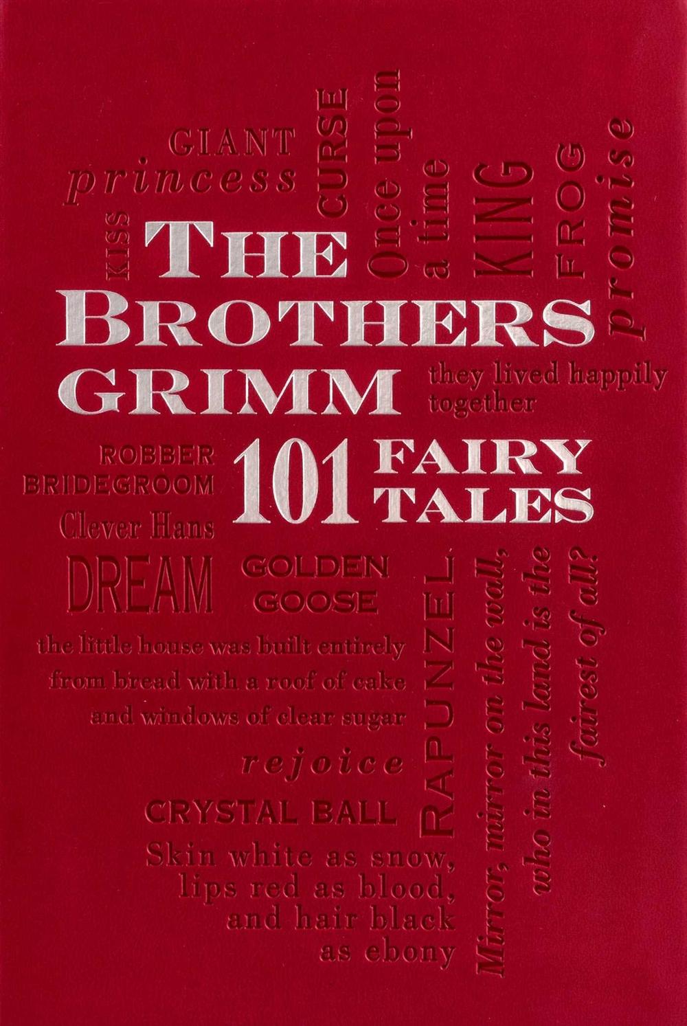 Brothers Grimm: 101 Fairy Tales by Wilhelm Grimm - ISBN: 9781667209616