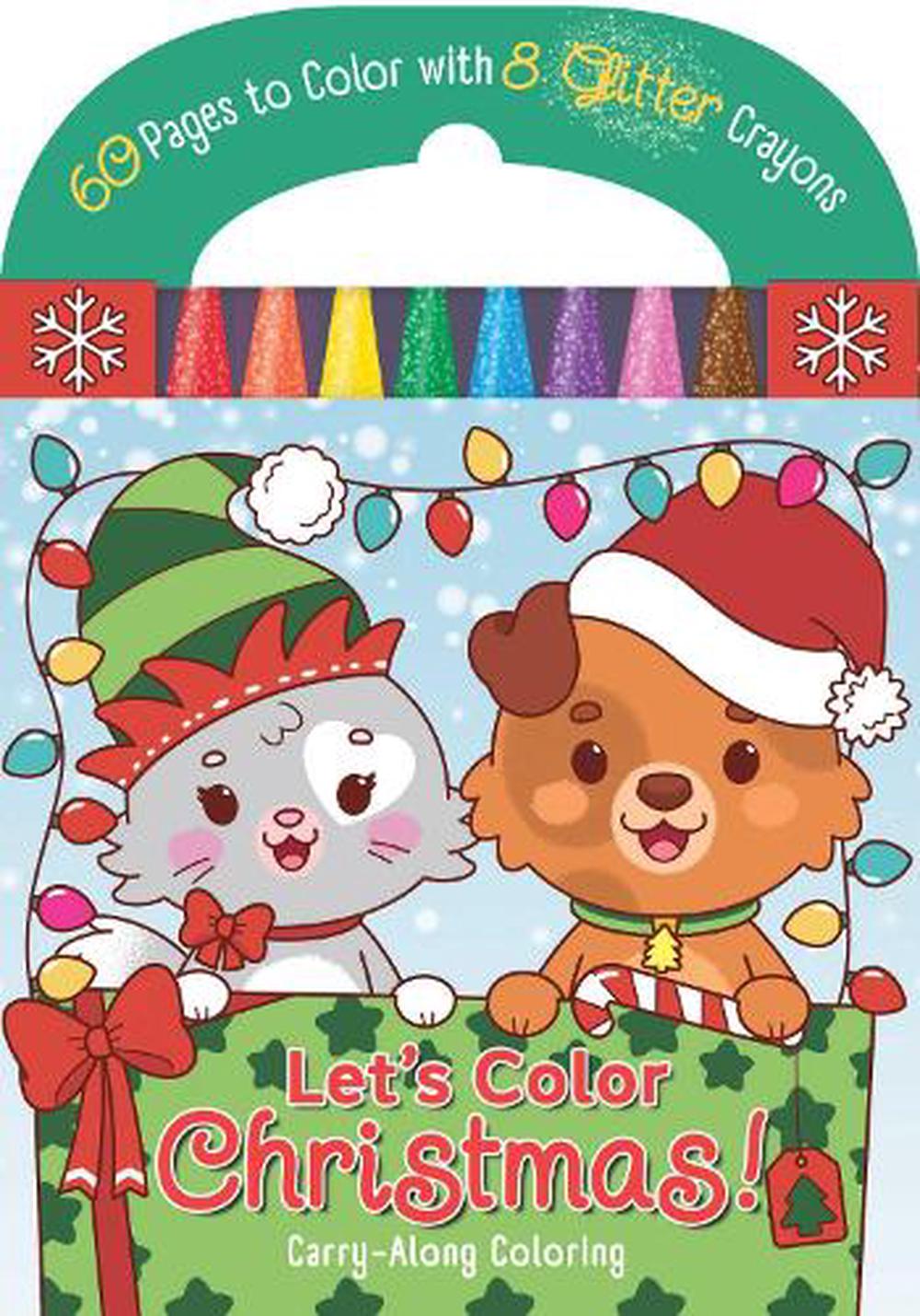 Carry-Along Coloring: Let's Color Christmas! by Editors of Silver Dolphin Books - ISBN: 9781667210469