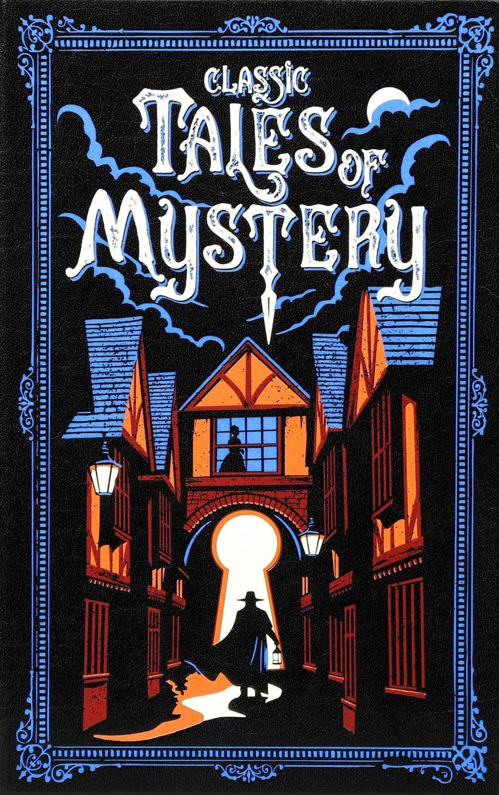 Classic Tales of Mystery by Editors of Canterbury Classics - ISBN: 9781667211626