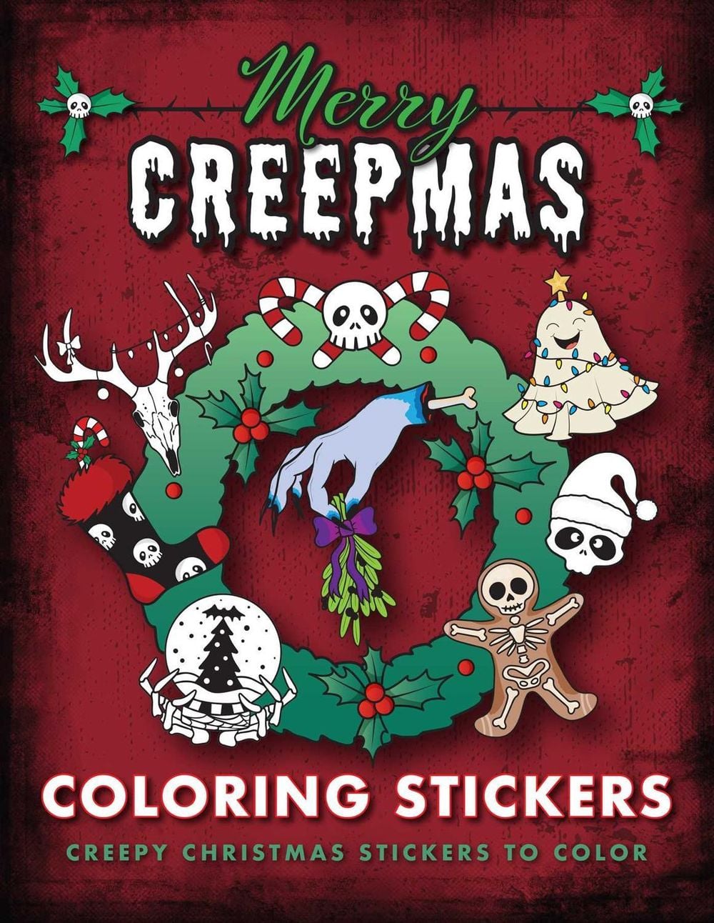Merry Creepmas Coloring Stickers by Editors of Thunder Bay Press - ISBN: 9781667213019
