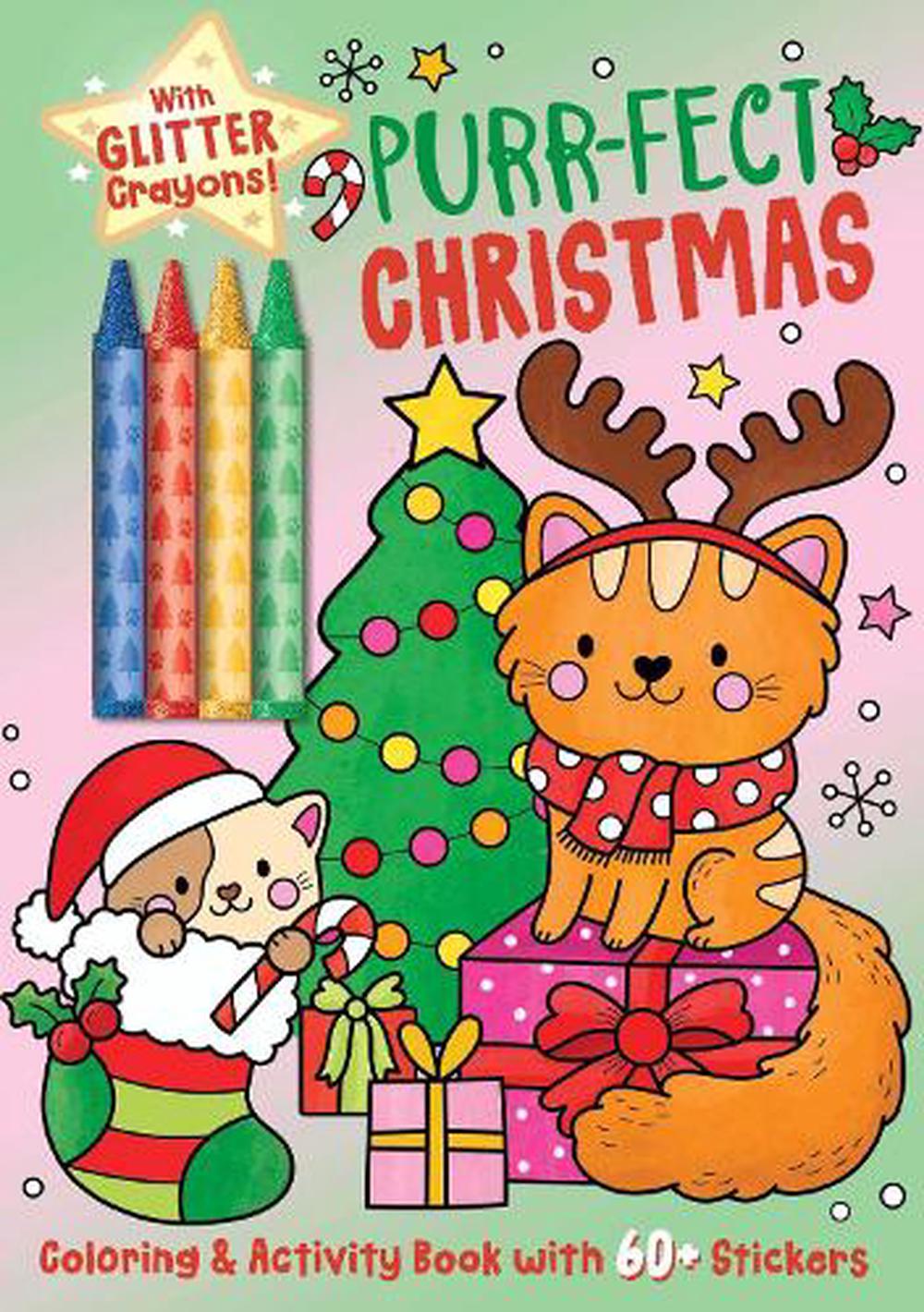 Purr-fect Christmas Coloring & Activity Book with 60+ Stickers and Glitter Crayons by Editors of Silver Dolphin Books - ISBN: 9781667213620