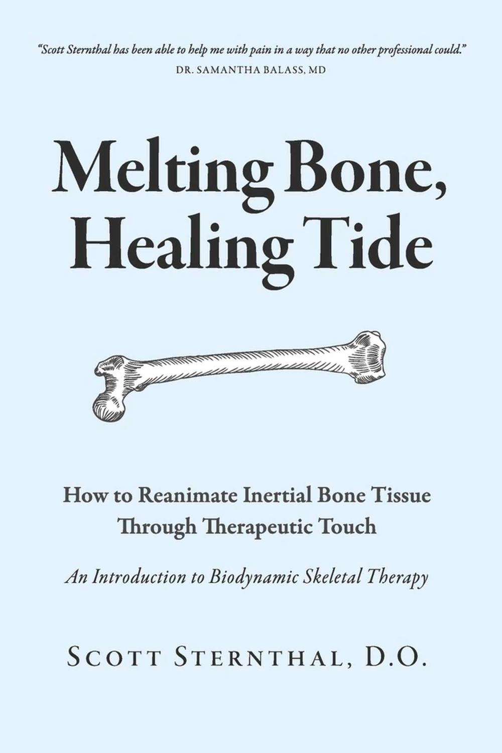 Melting Bone, Healing Tide, 9781667887210