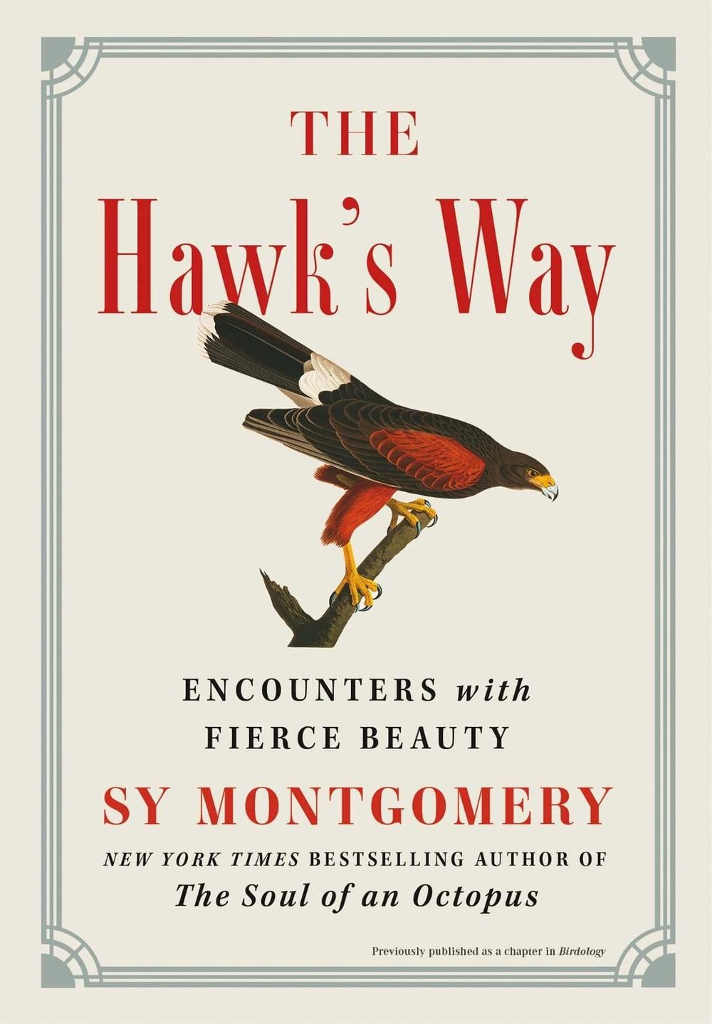 The Hawk's Way by Sy Montgomery - ISBN: 9781668001967