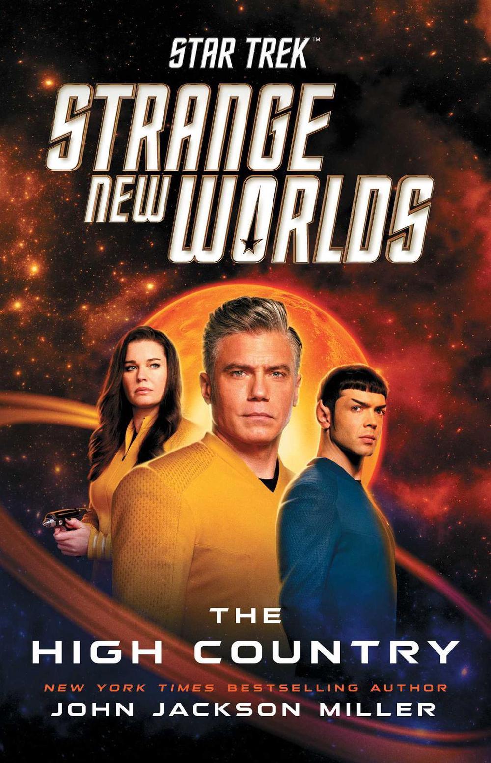 Star Trek: Strange New Worlds: The High Country by John Jackson Miller - ISBN: 9781668002391