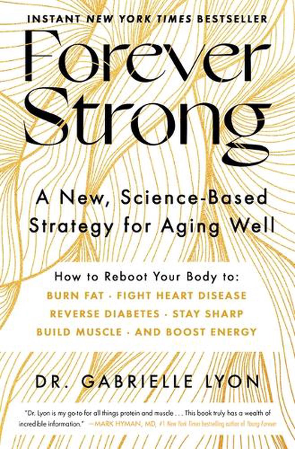 Forever Strong(tm) by Dr Gabrielle Lyon - ISBN: 9781668007877