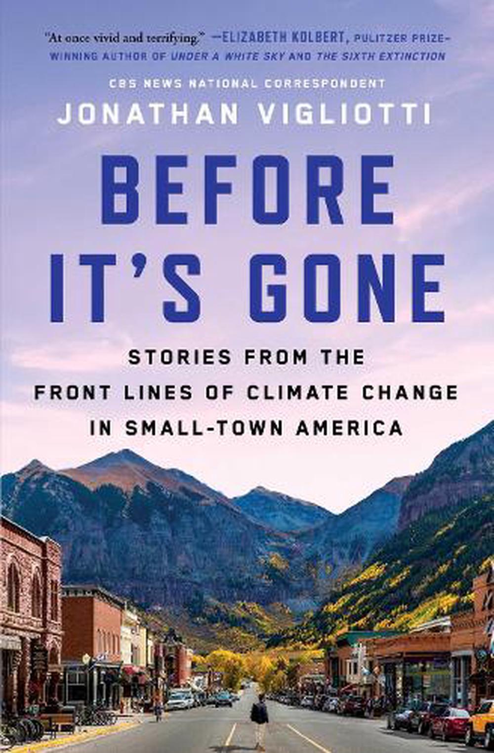Before It's Gone by Jonathan Vigliotti - ISBN: 9781668008188