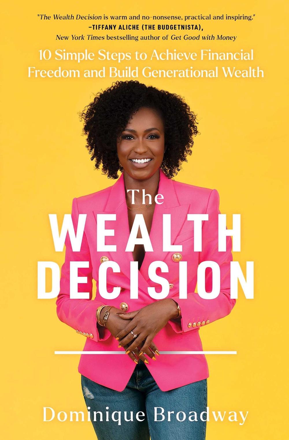 The Wealth Decision by Dominique Broadway - ISBN: 9781668008379