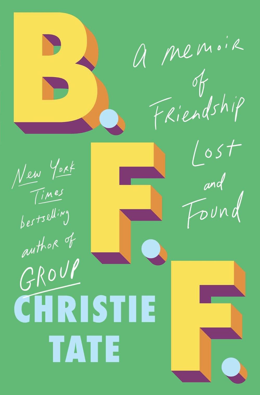 BFF by Christie Tate - ISBN: 9781668009420