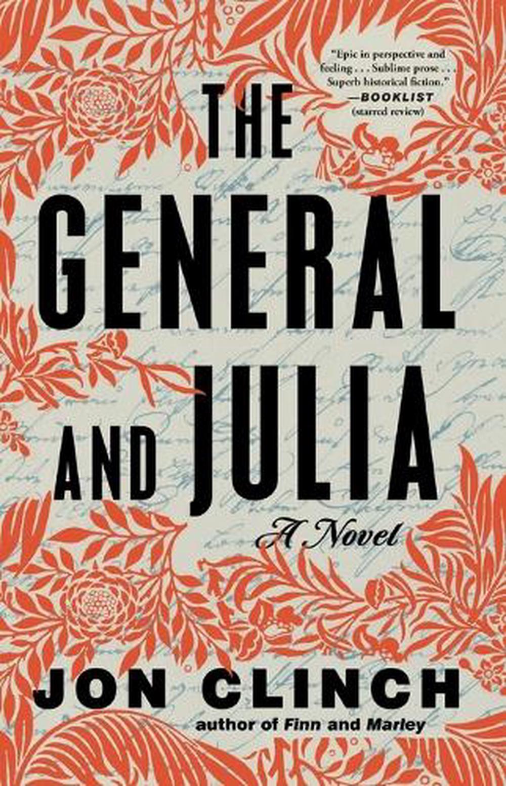 The General and Julia by Jon Clinch - ISBN: 9781668009796