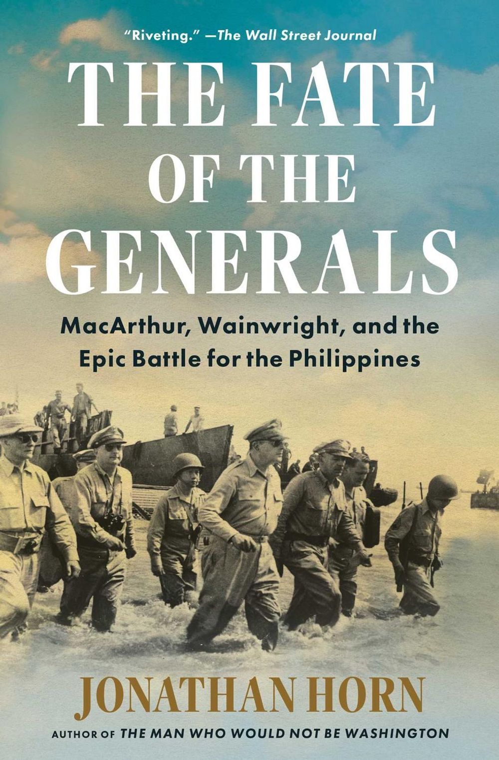 The Fate of the Generals by Jonathan Horn - ISBN: 9781668010082